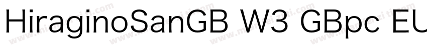 HiraginoSanGB W3 GBpc EUC H字体转换